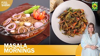 Fry Gola Kabab Qeema amp Bhindi Jalfrezi  Masala Morning  Shireen Anwar  12th June 23  MasalaTv [upl. by Yerocaj876]