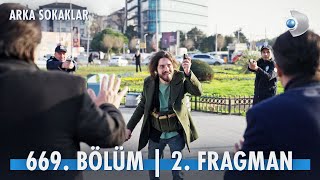 Arka Sokaklar 669 Bölüm 2 Fragmanı kanald [upl. by Hoskinson]