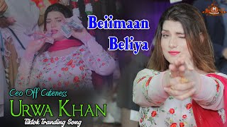 Beiimaan Beliya  Urwa Khan  New Saraiki amp Punjabi Song 2024  Mehdi Production [upl. by Shirl896]