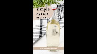 Simple Syrup Recipe [upl. by Asertal875]