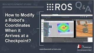 ROS QampA 140  How to Modify a Robots Coordinates When it Arrives at a Checkpoint [upl. by Andrade616]