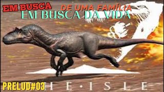 🇧🇷THE ISLE PTBR🇧🇷 ☠A PROCURA DE UMA FAMÍLIA 💀01CARNODINOSTHEISLEPTBRASIL 🇧🇷SERVER0102CARNO [upl. by Lichter863]