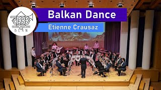 Balkan Dance Etienne Crausaz  Regional Brass Band Bern [upl. by Epilihp546]