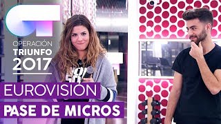 quotMAGIAquot  Miriam y Agoney  Primer pase de micros para la GALA EUROVISIÓN  OT 2017 [upl. by Olnay]