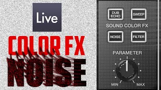 Cómo hacer Noise FX Color FX con Ableton Live [upl. by Marni]