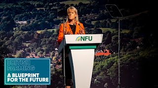 NFU22 Minette Batters sets out our blueprint for the future of British farming [upl. by Bartosch]