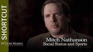 Mitch Nathanson on Social Status and Sports [upl. by Yojal]