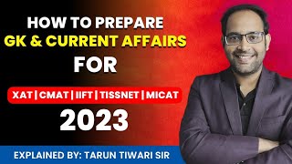 How to Prepare GK 🌍 amp Current Affairs🗞️ XAT CMAT TISSNET IIFT  MICAT 2023 cat2023 gkiquanta [upl. by Anelyak418]