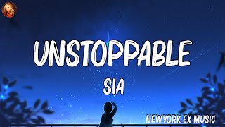 Playlist  Sia  Unstoppable Lyrics  Passenger Stephen Sanchez  Latest Songs 2023 [upl. by Arias]