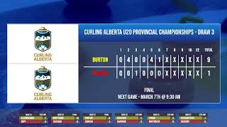 2024 Curling Alberta U20 Mens Provincial Championships  Draw 3  Burton vs Duncan [upl. by Verity]