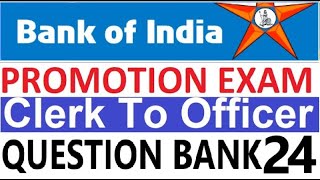 BOI Bank Of India Promotion Exam Clerk To Officer Questions Bank 24 [upl. by Bergeron]