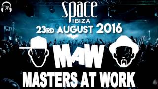 Masters at Work Kenny Dope amp Louie Vega  Space Ibiza ES  23082016 [upl. by Ahsela]