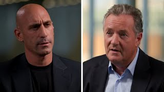 Piers Morgan vs Luis Rubiales  The Full And Uncut Interview [upl. by Retsila780]