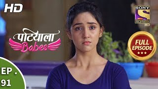 Patiala Babes  Ep 91  Full Episode  2nd April 2019 [upl. by Childers]