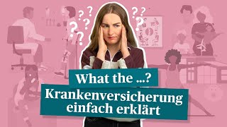 Wie funktioniert eine Krankenversicherung – Einfach erklärt [upl. by Bonacci]