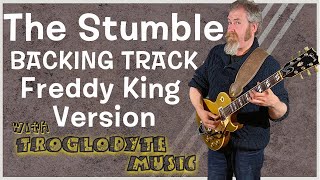 Freddy Kings The Stumble Backing Track Freddie King [upl. by Stanfield105]