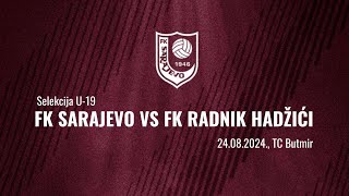 U19 I FK Sarajevo  FK Radnik Hadžići Live Stream [upl. by Ahsiemaj]