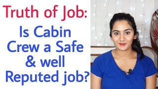 Is Cabin Crew a Safe amp Respected Job Is Air Hostess a Good amp Reputed Career Choice [upl. by Bunow]