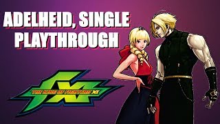 KOF XI Adelheid Single Play Playthrough 1080P60FPS [upl. by Enelyar]