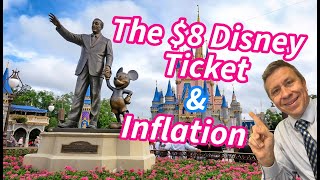 Economics of Disney The 8 Disney World Ticket in 1978 and Inflation [upl. by Koah]