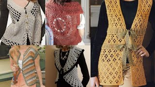 Amazing crochet vest coat jackets sweaters shrugs west pattern designs fashion latest trend [upl. by Rento]