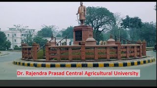 Dr Rajendra Prasad Central Agricultural University Campus Tour  Rpcau Campus  RAU Pusa [upl. by Urba]