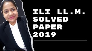 ILI LLM Solved Paper 2019 [upl. by Ozen]