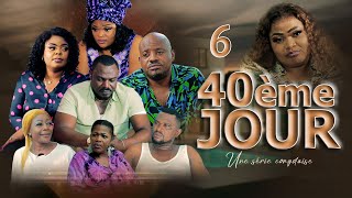 40ème JOUR I EPISODE 6 I SERIE CONGOLAISE I NOUVEAUTE 2024 [upl. by Nigam]