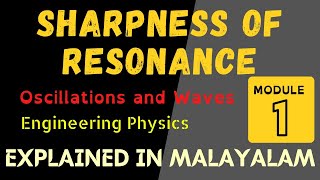 Sharpness of Resonance  Oscillations and Waves  Engineering Physics  Module  1  Target KTU [upl. by Pelagia]