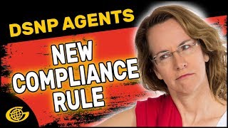 DSNP Agents New Compliance Rule [upl. by Maire]