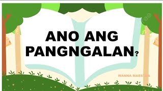 PANGNGALANonlineclasses filipino PANGNGALAN PANTANGI PAMBALANA [upl. by Yruam]