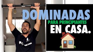 DOMINADAS para PRINCIPIANTES en CASA  Aumentar dominadas con barras [upl. by Elah495]