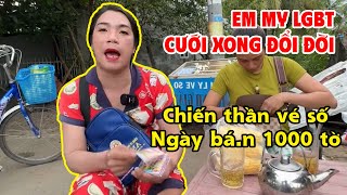 Ngỡ ngàng trước Em My LGBT hậu đám cưới đổi đời ngày bán 1000 tờ vé số [upl. by Susejedesoj]