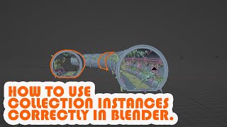 how to use blender collection instances correctly [upl. by Lear52]