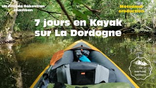 7 jours en kayak sur la Dordogne [upl. by Pylle478]