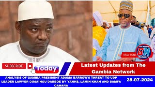 Gambia President Barrows Threat to UDP Leader Darboe during a meeting Full Analysis [upl. by Solraced]