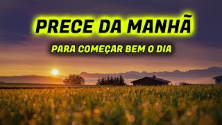 Prece espírita da manhã para começar bem o dia [upl. by Nreval389]