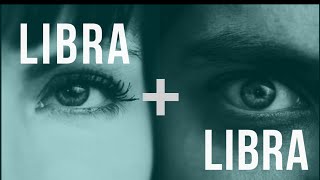 Libra amp Libra Love Compatibility [upl. by Noxaj884]