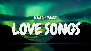 Kaash Paige  Love Songs  lyrics  quotI miss my cocoa butter kisses hope you smile when you listenquot [upl. by Miltie]