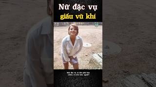 Khám Phá Sốc Nữ Đặc Vụ Có Thể Giấu Bao Nhiêu Vũ Khí Trên Người [upl. by Puna]