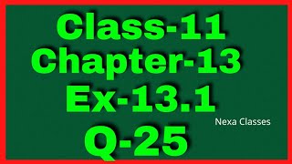 Ex131 Q25 Class 11  Limits and Derivatives  NCERT Math [upl. by Eiramalegna]