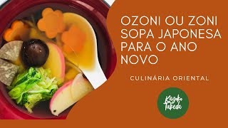 OZONI OU ZONI SOPA JAPONESA PARA O ANO NOVO [upl. by Marga680]