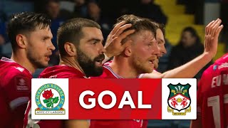 GOAL  Andrew Cannon  Blackburn Rovers 01 AFC Wrexham  Fourth Round  Emirates FA Cup 202324 [upl. by Anitnoc]