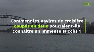 Comment les navires de croisière coupés en deux pourraientils connaître un immense succès [upl. by Lou]