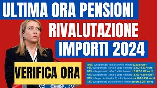 📌PENSIONI 2024 ✅UFFICIALE NUOVE FASCE DI RIVALUTAZIONE 👉🏼IMPORTI ESATTI 2024📈 [upl. by Ainer]