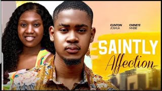 SAINTLY AFFECTION NEW TRENDING NIGERIAN MOVIE 2024 BY CLINTON ampCHINEYE NNEBE LATEST MOVIE REVIEW [upl. by Adner369]