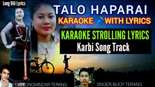 Talo haparai  Karaoke 🎤 Scrolling Lyrics  Karbi song [upl. by Vevay734]