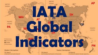 IATA Global Indicators  WH  EH  AT  SA  PA  PN  AP  TS  RU  FE  IATA Areas  Subareas [upl. by Chamkis]