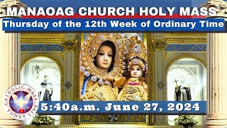 CATHOLIC MASS OUR LADY OF MANAOAG CHURCH LIVE MASS TODAY Jun 27 2024 540am Holy Rosary [upl. by Yruam766]