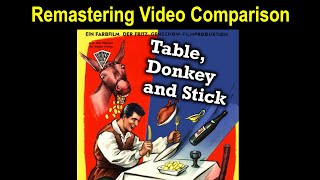 Table Donkey and Stick 1956 1968 REMASTERING COMPARISON [upl. by Seigler]